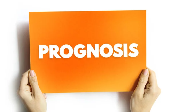 Prognosis Opinion Based Medical Experience Likely Course Medical Condition Text — Stock Photo, Image