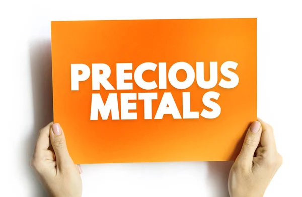 Stock image Precious Metals - rare, naturally occurring metallic chemical elements of high economic value, text concept on card