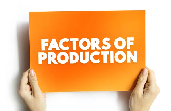 Factors Production Economic Term Describes Inputs Used Production Goods Services — Stock Photo, Image