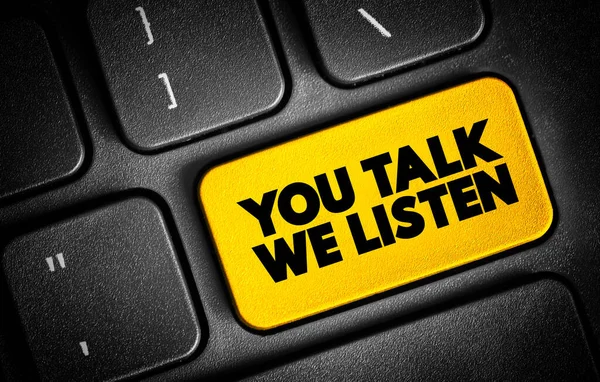 You Talk Listen Textové Tlačítko Klávesnici Koncept Pozadí — Stock fotografie
