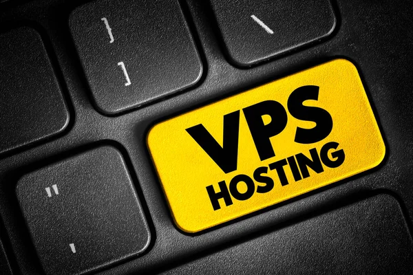 stock image Vps Hosting - service that uses virtualization technology to provide you with dedicated resources on a server with multiple users, text button on keyboard