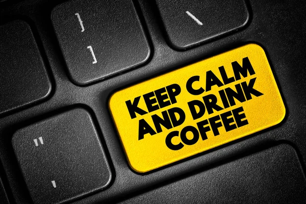 Houd Calm Drink Koffie Tekst Knop Het Toetsenbord Concept Achtergrond — Stockfoto