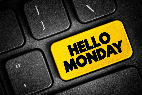 Hello Monday Text Button Keyboard Concept Background — Stock Photo, Image