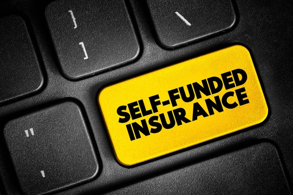 Self Funded Insurance - type of plan in which an employer takes on most or all of the cost of benefit claims, text concept button on keyboard