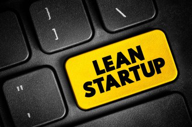 Lean Startup - yeni bir şirket kurmak veya mevcut bir şirket adına yeni bir ürün tanıtmak için kullanılan yöntem, klavyede metin kavramı düğmesi