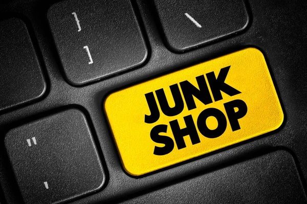 Junk shop - retail outlet similar to a thrift store which sells mostly used goods at cheap prices, text button on keyboard, concept background