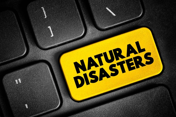 Natural Disasters Major Adverse Event Resulting Natural Processes Earth Text — Stock Photo, Image