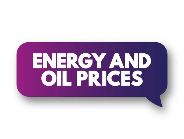Energy Oil Prices Text Message Bubble Concept Background — Stock Vector