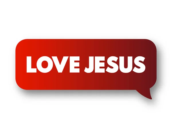 Love Jesus Text Message Bubble Concept Background — Stock Vector