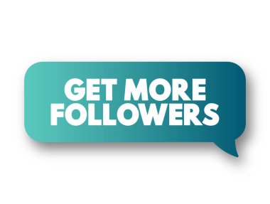 Daha Fazla Takipçi Al kısa mesaj balonu, konsept arkaplan