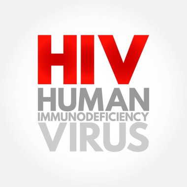 HIV Human Immunodeficiency Virus - virus that damages the cells in your immune system and weakens your ability to fight everyday infections and disease, acronym text concept background