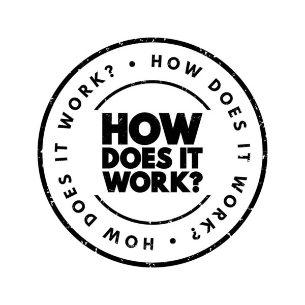 How Does Work Question Text Stamp Concept Background — Stock Vector