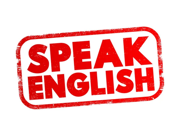 Speak English Text Stamp Education Concept Background — Stockvector
