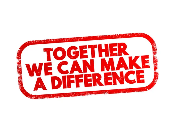Together Can Make Difference Text Stamp Concept Background — Stock vektor