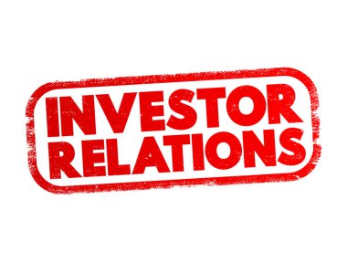 Investor Relations text stamp, business concept background