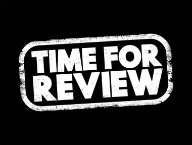 Time For Review text stamp, concept background