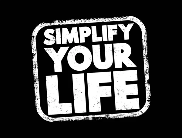 Simplify Your Life Text Stamp Concept Background — Vettoriale Stock