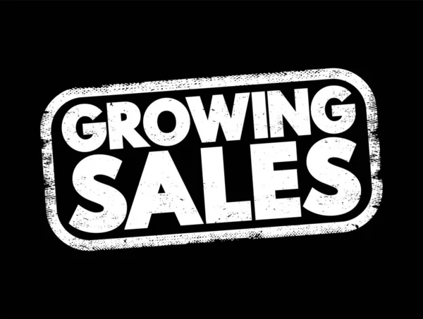 Growing Sales Text Stamp Business Concept Background — Stok Vektör