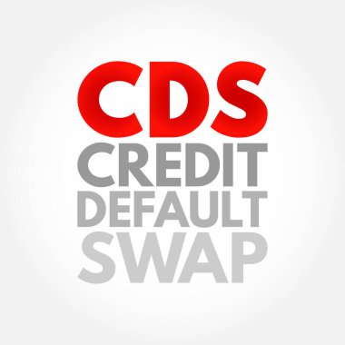 CDS Kredi Varsayılan Takas - Yatırımcının kredi riskini başka bir yatırımcı olan kısaltma metin konseptiyle değiştirmesine olanak sağlayan finansal türev