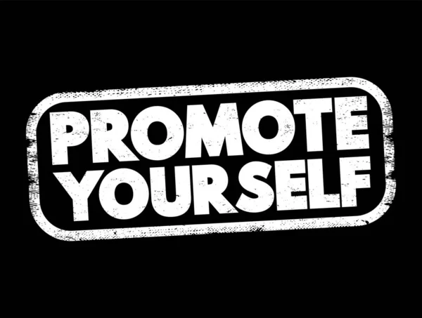 Promote Yourself Text Stamp Concept Background — Stok Vektör