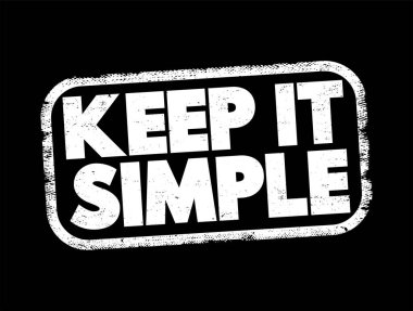 Keep It Simple text stamp, concept background