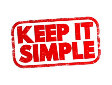 Keep It Simple text stamp, concept background