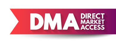 DMA Doğrudan Pazar Erişimi - elektronik tesislere erişim ve finans piyasası takaslarının sipariş kitapları, kısaltma metin kavramı arka plan