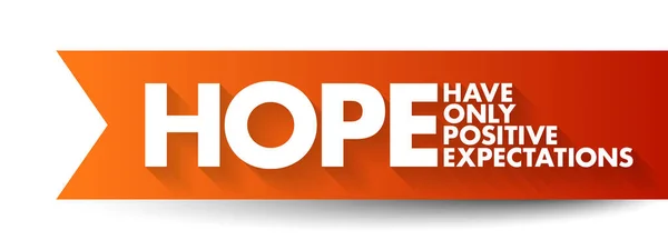 Hope 只有肯定期望缩写 概念背景 — 图库矢量图片