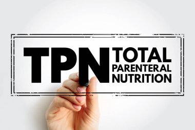 TPN Total Parenteral Nutrition - medical term for infusing a specialized form of food through a vein, acronym text stamp concept background