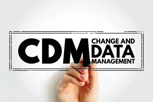 CDM Change and Data Management - helps solve business issues by aligning both people and processes to strategic initiatives, acronym text stamp
