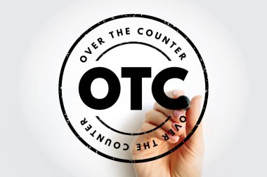 OTC Over The Counter - off-exchange trading is done directly between two parties, without the supervision of an exchange, acronym text stamp