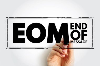 EOM - İleti kısaltmasının sonu kısa mesaj damgası, iş konsepti geçmişi
