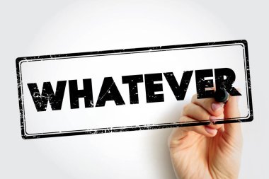 Whatever text stamp, business concept background