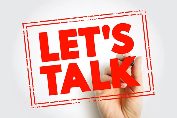 Let Talk Means Person Saying Wants Talk You Text Concept — Stock Photo, Image