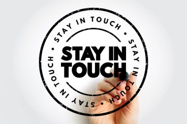 Stay In Touch text stamp, concept background