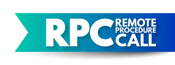 stock vector RPC - Remote Procedure Call is a software communication protocol that one program can use to request a service from a program located in another computer on a network, acronym concept