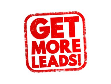 Get More Leads text stamp, concept background
