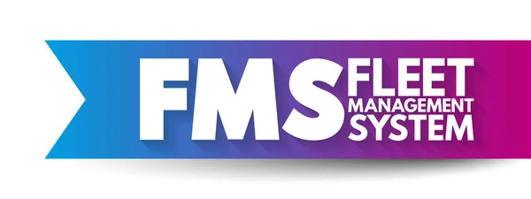 Fms Fleet Management System Acroniem Achtergrond Bedrijfsconcept — Stockvector