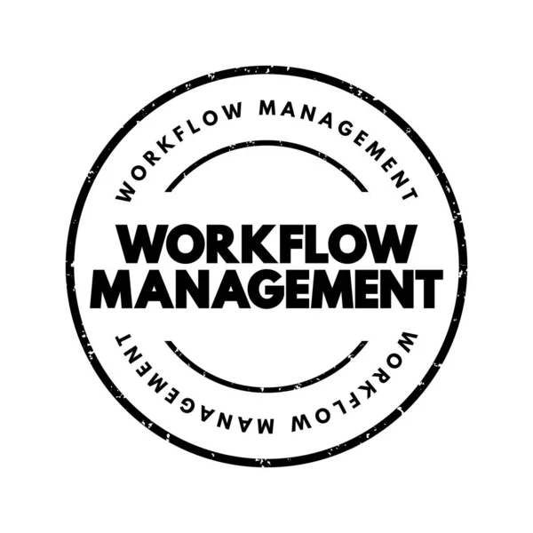 Workflow Management Identification Organization Coordination Particular Set Tasks Produce Specific — Stock Vector