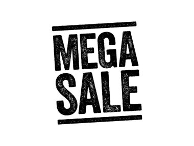 Mega Sale text stamp, business concept background