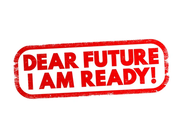 Dear Future Ready Text Stamp Concept Background - Stok Vektor