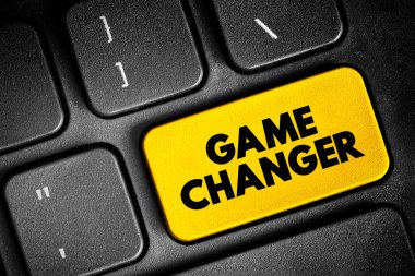 Game Changer - individual or company that significantly alters the way things are done as a whole, text concept button on keyboard