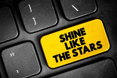 Shine Like the Stars text button on keyboard, concept background