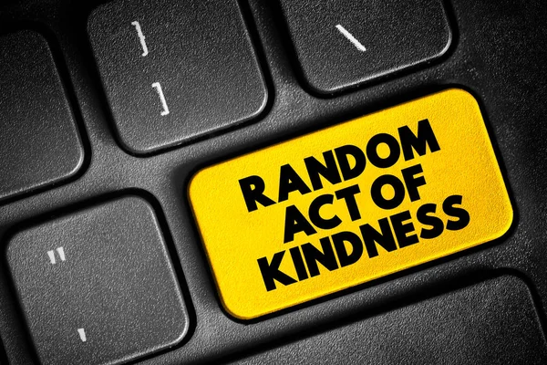 Random Act Kindness Nonpremeditated Inconsistent Action Designed Offer Kindness World — Stock Photo, Image