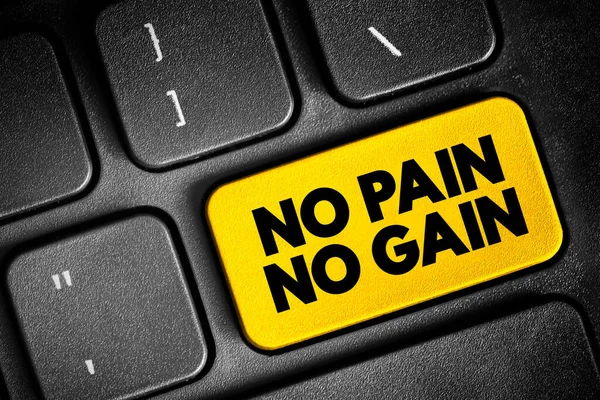 Pain Gain Exercise Motto Promises Greater Value Rewards Price Hard — Zdjęcie stockowe