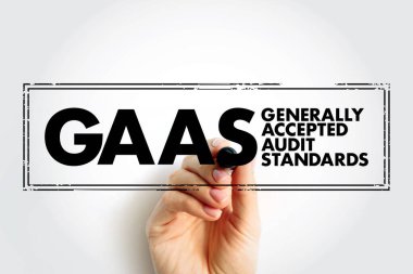 GAAS Generally Accepted Audit Standards - set of systematic guidelines used by auditors when conducting audits on companies' financial records, acronym text concept stamp