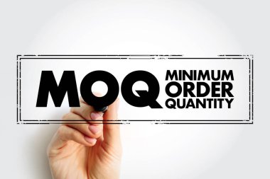 MOQ Minimum Düzen Miktarı - bir seferde satın alınması gereken en az birim sayısı, kısaltma metin kavramı arkaplanı damgası
