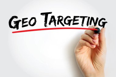 Coğrafi Hedefleme - ziyaretçilere farklı içerik aktarma metodu coğrafi konumlarına, metin kavramlarına göre