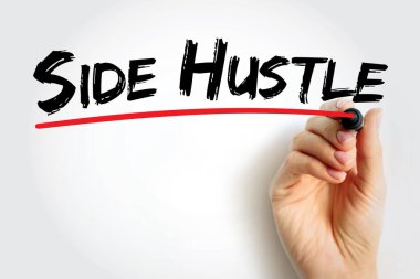 Side Hustle - kişinin birincil işine ek olarak aldığı ek iş, metin kavramı geçmişi