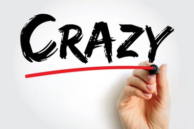 Çılgınca - tutku veya heyecan ile dikkati dağılmış, metin konsepti geçmişi